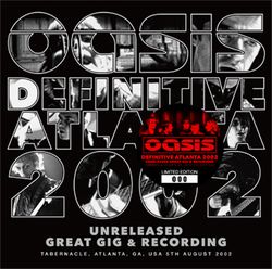 OASIS / DEFINITIVE ATLANTA 2002 UNRELEASED GREAT GIG & RECORDING (2CD)
