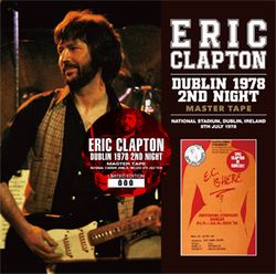 ERIC CLAPTON / DUBLIN 1978 2ND NIGHT MASTER TAPE (2CD)