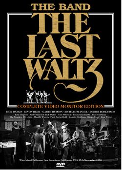 THE BAND / THE LAST WALTZ COMPLETE VIDEO MONITOR EDITION (2DVDR)