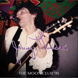 JOHNNY THUNDERS / THE MOON CLUB '90 (1CDR)