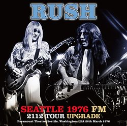 RUSH / SEATTLE 1976 FM 2112 TOUR UPGRADE (2CDR)