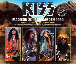 KISS / MADISON SQUARE GARDEN 1990 ERIC CARR'S FINAL CONCERT (2CDR+1DVDR)