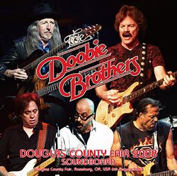 DOOBIE BROTHERS / DOUGLASS COUNTY FAIR 2008 SOUNDBOARD (2CDR)