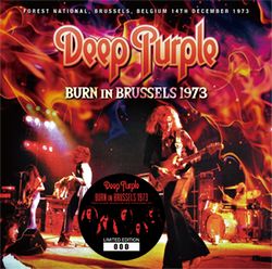 DEEP PURPLE / BURN IN BRUSSELS 1973 (2CD)
