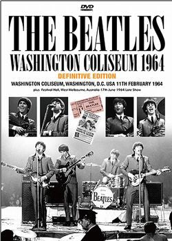 THE BEATLES / WASHINGTON COLISEUM 1964 DEFINITIVE EDITION PRO-SHOT (1DVDR)