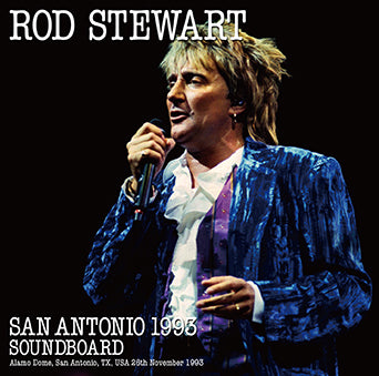 ROD STEWART / SAN ANTONIO 1993 SOUNDBOARD (1CDR)