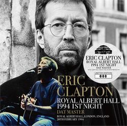 ERIC CLAPTON / ROYAL ALBERT HALL 1994 1ST NIGHT DAT MASTER (2CD)