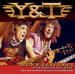 Y&T / BUFFALO 1983 FM BROADCAST SOUNDBOARD (1CDR)