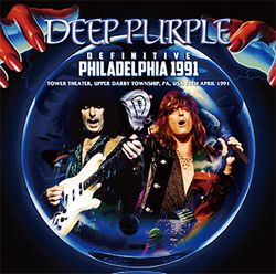DEEP PURPLE / DEFINITIVE PHILADELPHIA 1991 (2CDR)