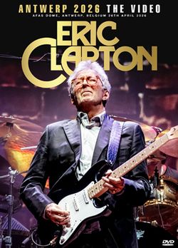 ERIC CLAPTON / ANTWERP 2026 THE VIDEO (1DVDR)