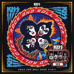 KISS / ROCK AND ROLL OVER REMIX (1CD)