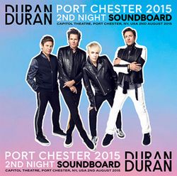 DURAN DURAN / PORT CHESTER 2015 2ND NIGHT SOUNDBOARD (2CDR)
