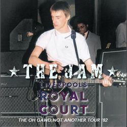 JAM / ROYAL COURT THEATRE [THE OH GAWD,NOT ANOTHER TOUR '82] (2CDR)
