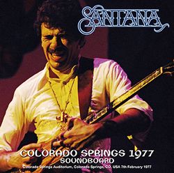 SANTANA / COLORADO SPRINGS 1977 SOUNDBOARD (1CDR)