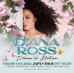 DIANNA ROSS / YOKOHAMA 2026 JAPAN TOUR 1ST NIGHT THE QUEEN HAS COME! (2CDR)