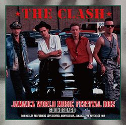 CLASH / JAMAICA WORLD MUSIC FESTIVAL 1982 SOUNDBOARD (1CDR)