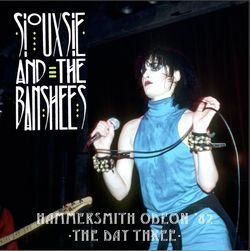 SIOUXSIE & THE BANSHEES / HAMMERSMITH ODEON '82 THE DAY THREE (1CDR)