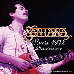 SANTANA / PARIS 1972 SOUNDBOARD (2CDR)