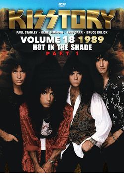 KISS / KISSTORY VOLUME EIGHTEEN 1989 HOT IN THE SHADE PART 1 PRO SHOT (2DVDR)