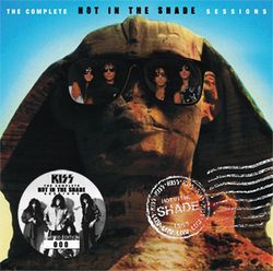 KISS / THE COMPLETE HOT IN THE SHADE SESSIONS 1989 (1CD)