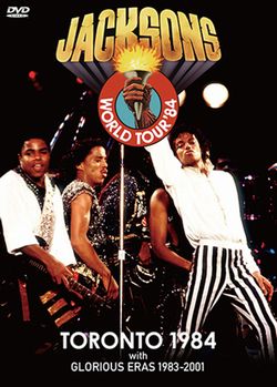 JACKSONS / TORONTO 1984 + GLORIOUS ERAS 1983-2001 PRO SHOT (2DVDR)