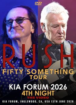 RUSH / KIA FORUM 2026 4TH NIGHT THE VIDEO (2DVDR)