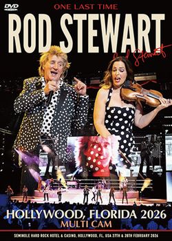 ROD STEWART / HOLLYWOOD, FLORIDA 2026 MULTI CAM PRO SHOT (1DVDR)