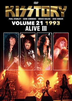 KISS / KISSTORY VOLUME TWENTY-ONE 1993 ALIVE III PRO SHOT (3DVDR)