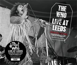 THE WHO / LIVE AT LEEDS: SUPREME EDITION STEREO SOUNDBOARD (3CD)