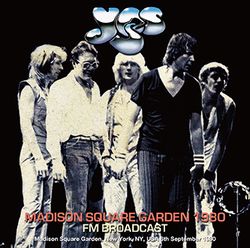 YES / MADISON SQUARE GARDEN 1980 FM BROADCAST SOUNDBOARD (2CDR)