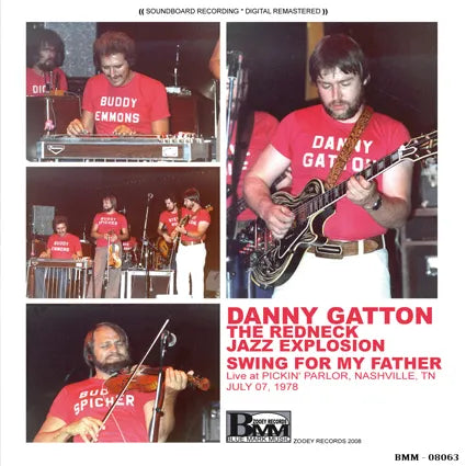 DANNY GATTON THE REDNECK JAZZ EXPLOSION / SWING FOR MY FATHER (2CDR)