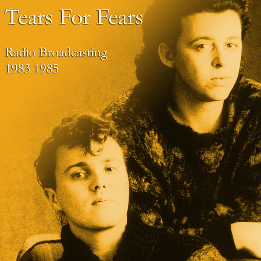 Tears for Fears / Radio Broadcasting 1983 1985 (2CDR)