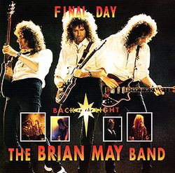 THE BRIAN MAY BAND / FINAL DAY (2CD+1CDR)