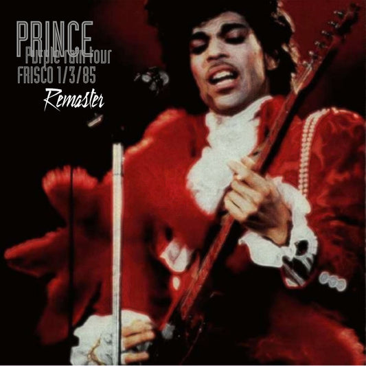 Prince / Frisco 1/3/85 Remaster (2CDR)