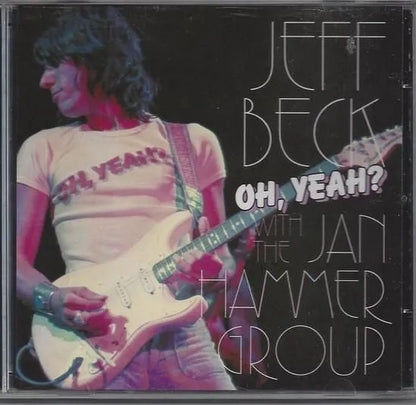 JEFF BECK WITH JAN HAMMER GROUP / OH YEAH? (2CD)