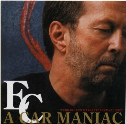 ERIC CLAPTON / A CAR MANIAC (2CD)