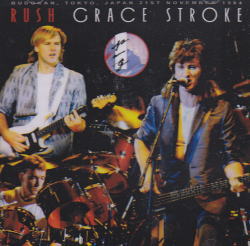 RUSH / GRACE STROKE BUDOKAN 1984 (2CDR)