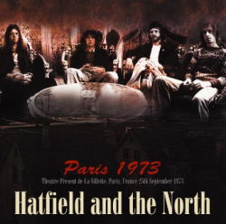 HATFIELD & THE NORTH / PARIS 1973 (1CDR)