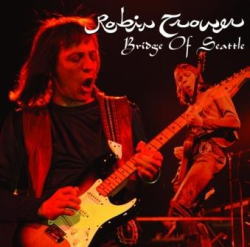 ROBIN TROWER / IL PONTE DI SEATTLE 1974 (1CDR+1DVDR)