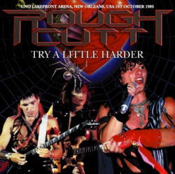 ROUGH CUTT / TRY A LITTLE HARDER (1CDR)