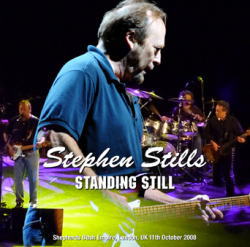 STEPHEN STILLS / STANDING STILL LONDON 2008 (2CDR)