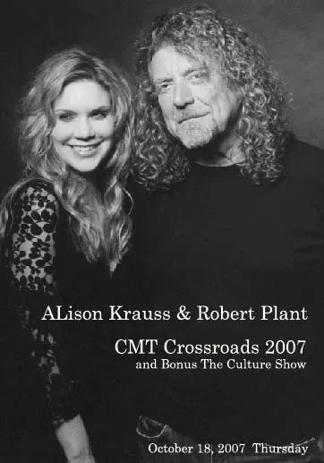 ALISON KRAUSS&ROBERT PLANT / CMT CROSSROADS 2007 Pro-Shot (1DVD)