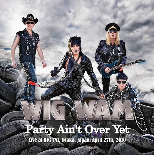 WIG WAM / Party Ain't Over Yet (2CDR)