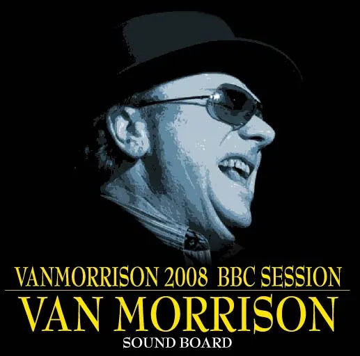 VAN MORRISON / 2008 BBC SESSION SOUNDBOARD (2CDR)