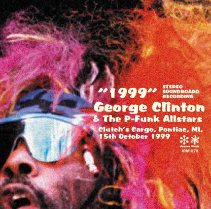 GEORGE Clinton & The P-Funk All Stars / ’’1999’’ STEREO SOUNDBOARD (4CDR)