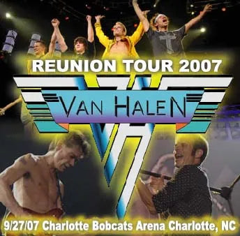 VAN HALEN / REUNION TOUR 2007 (2CDR)