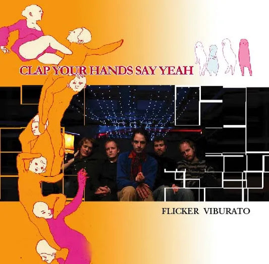 Clap Your Hands Say Yeah / Flicker Viburato (1CD)
