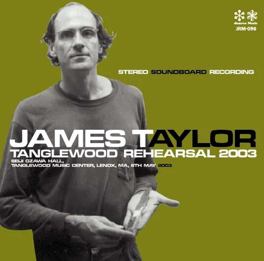 James Taylor / Tanglewood Rehearsal 2003 SOUNDBOARD (1CDR)