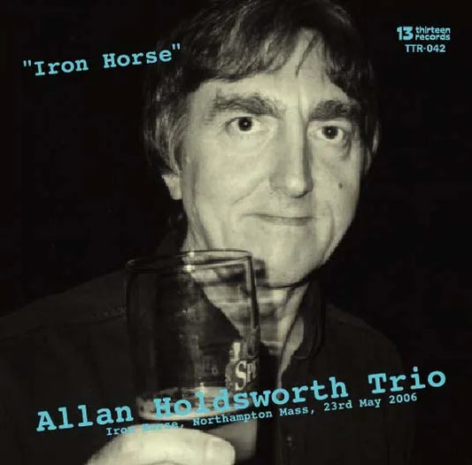 Allan Holdsworth Trio / Iron Horse 2006 (2CD)
