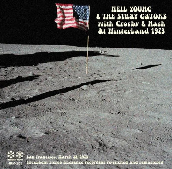 Neil Young & The Stray Cators with Crosby & Nash / Winterland 1973 (2CDR)